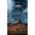 It Calls From the Sky: Terrifying Tales from Above
