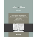 Allen v. Allen: Client Counseling, Negotiation, and Mediation Advocacy in Divorce Disputes