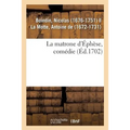 La matrone d'Éphèse, comédie