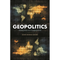 Geopolitics: Making Sense of a Changing World