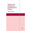 History and Literature in Contemporary Russia
