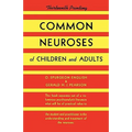 Common Neuroses of Children and Adults
