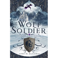 Wolf Soldier: Volume 1
