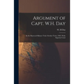 Argument of Capt. W.H. Day: in the Haywood-Skinner Trial, October Term, 1903, Wake Superior Court