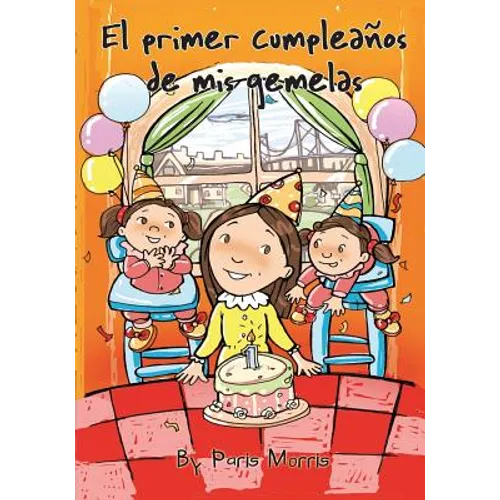 El primer cumpleaños de mis gemelas