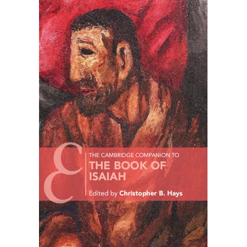 The Cambridge Companion to the Book of Isaiah