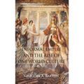 Informal Empire and the Rise of One World Culture