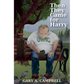 Then They Came for Harry