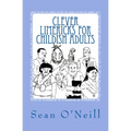 Clever Limericks for Childish Adults