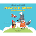 Arepas en el bosque con caperucita y el lobo