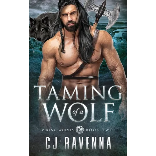 Taming of a Wolf (Viking Wolves Book 2)