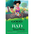 Good and Bad Touches