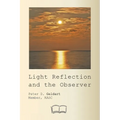 Light Reflection and the Observer