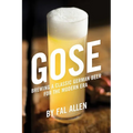 Gose: Brewing a Classic German Beer for the Modern Era