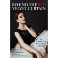 Behind the Red Velvet Curtain: An American Ballerina in Russia