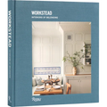 Workstead: Interiors of Belonging