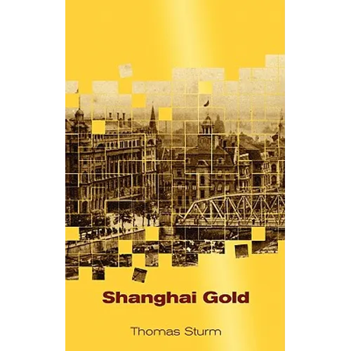 Shanghai Gold - Paperback