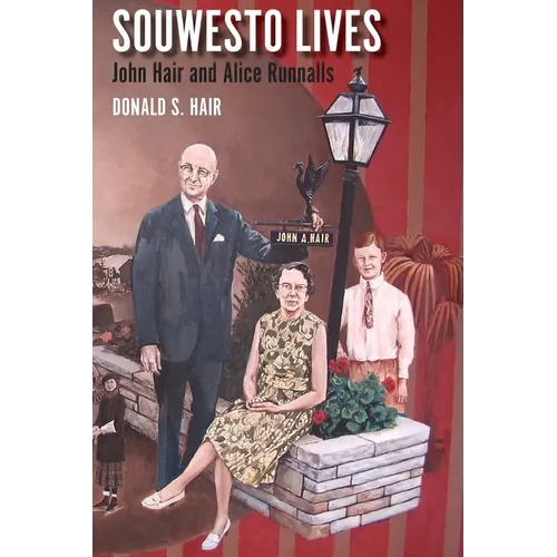 Souwesto Lives: John Hair and Alice Runnalls