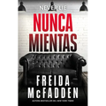 Nunca Mientas / Never Lie