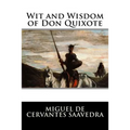 Wit and Wisdom of Don Quixote
