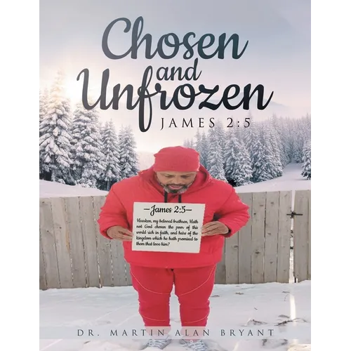 Chosen & Unfrozen: James 2:5