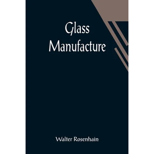 Glass Manufacture