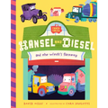 Hansel and Diesel and the Witch's Factory