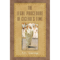 The Legal Procedure of Cicero's Time