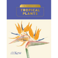 Kew Pocketbooks: Tropical Plants