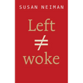 Left Is Not Woke