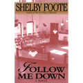 Follow Me Down