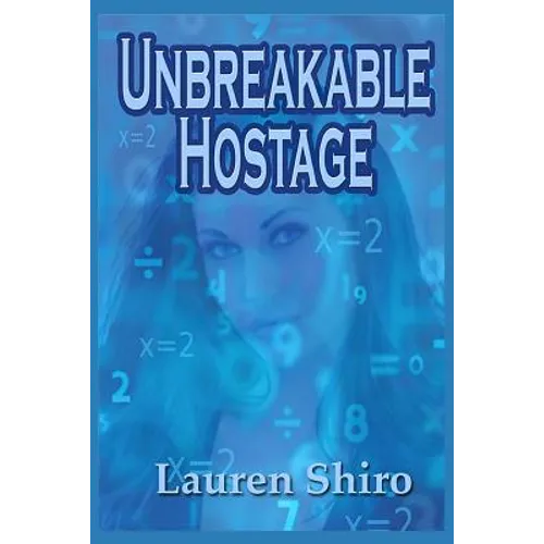 Unbreakable Hostage