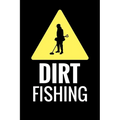 Dirt Fishing: Metal Detecting Log Book Keep Track of your Metal Detecting Statistics & Improve your Skills Gift for Metal Detectorist and Coin Whisper