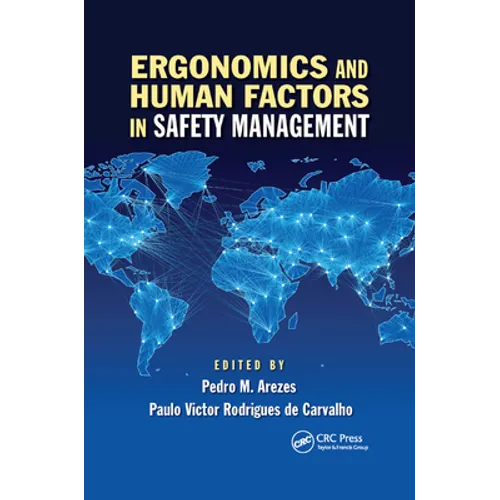 Ergonomics and Human Factors in Safety Management