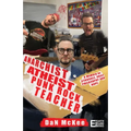 Anarchist Atheist Punk Rock Teacher: A Memoir of Struggle, Grief, Philosophy and Hope
