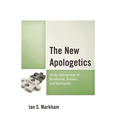 The New Apologetics: At the Intersection of Secularism, Science, and Spirituality