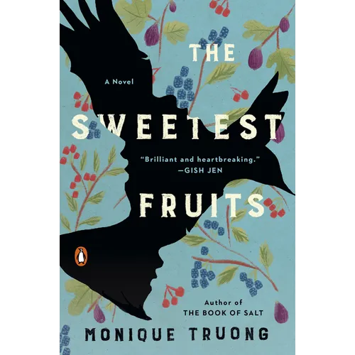 The Sweetest Fruits