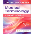 Medical Terminology: A Short Course