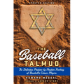 The Baseball Talmud: The Definitive Position-By-Position Ranking of Baseball's Chosen Players