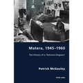 Matera, 1945-1960: The History of a 'National Disgrace'