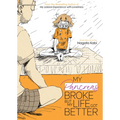 My Pancreas Broke, But My Life Got Better