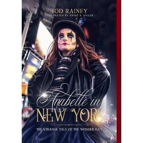 Anabelle in New York: The Strange Tale of the Wonder Hat