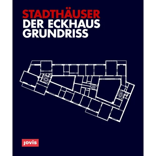 Der Eckhausgrundriss: Stadthäuser