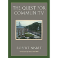 The Quest for Community: A Study in the Ethics of Order and Freedom
