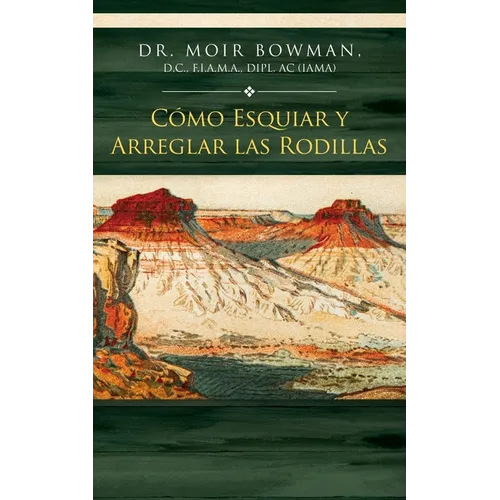 Cómo Esquiar y Arreglar las Rodillas