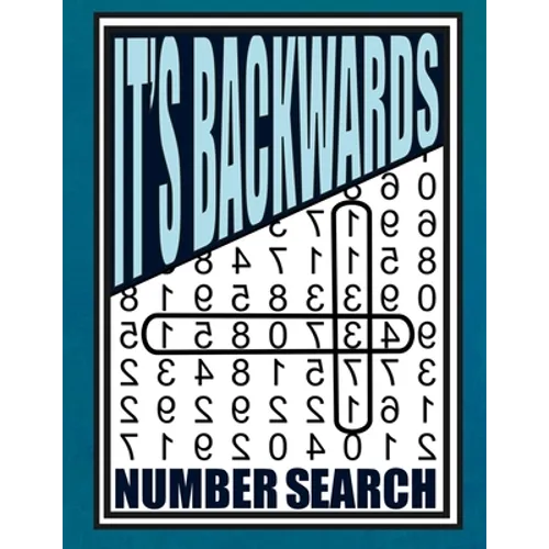 It's Backwards Number Search: 105 Challenging Large Print Puzzles