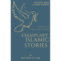 Exemplary Islamic Stories: Islamic Stories for All Ages