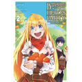Banished from the Hero's Party, I Decided to Live a Quiet Life in the Countryside, Vol. 2 (Manga)