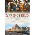 Springfield: An Intimate Portrait, Volume II
