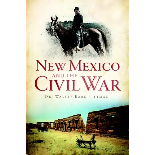 New Mexico and the Civil War